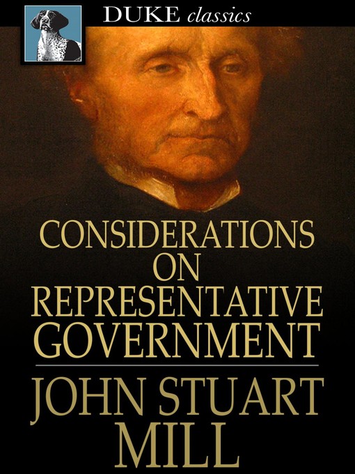 Title details for Considerations on Representative Government by John Stuart Mill - Wait list
